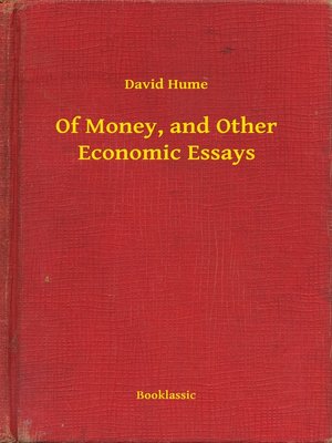 cover image of Of Money, and Other Economic Essays